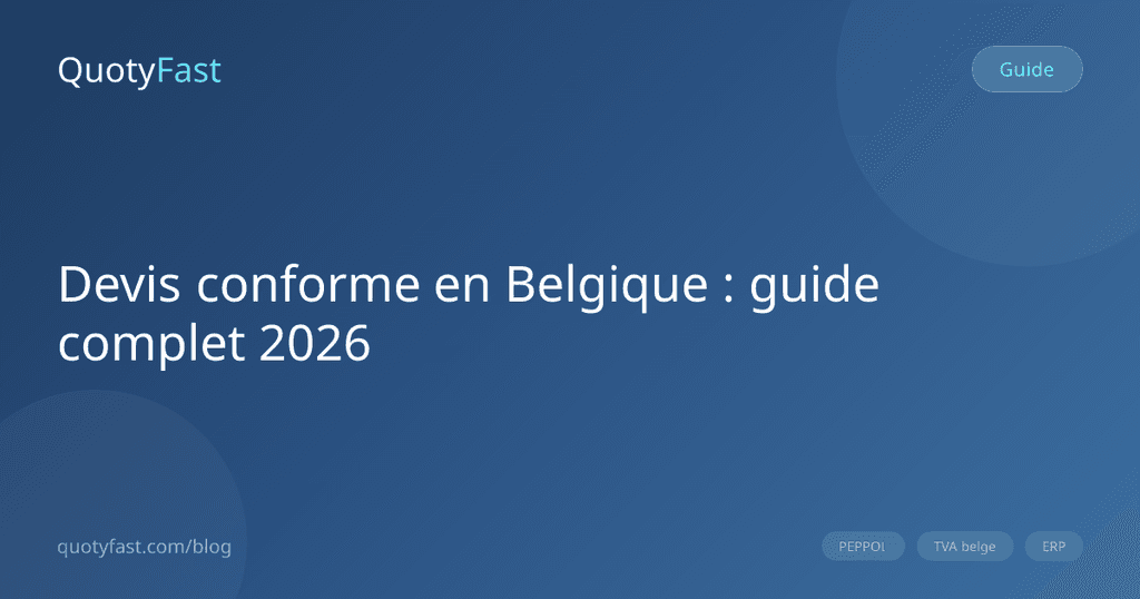 Devis conforme en Belgique : guide complet 2026