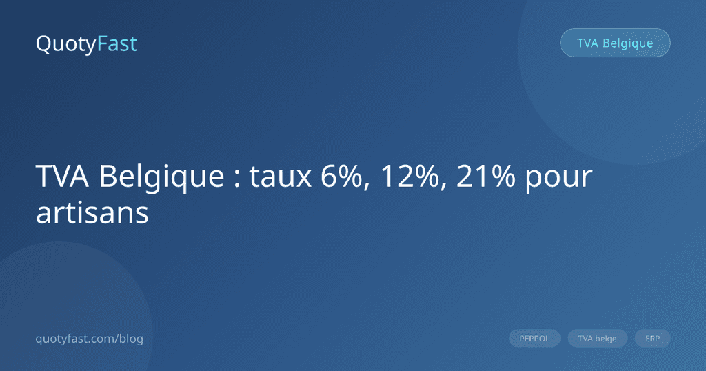 TVA en Belgique : quel taux pour les artisans ?